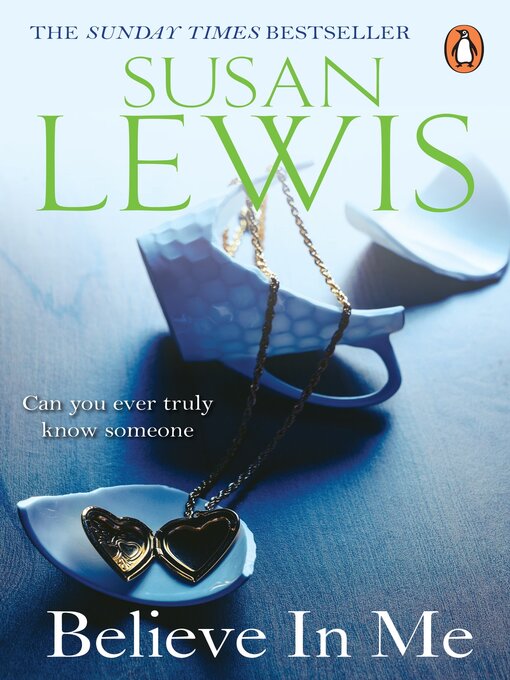 Title details for Believe In Me by Susan Lewis - Wait list